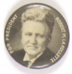 LaFollette for President