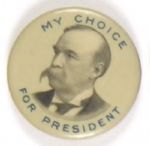 George Gray My Choice President