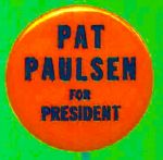 Pat Paulsen Bright Orange