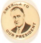 America to Our President