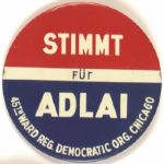 Stimmt fur Adlai Chicago Pin