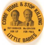 McGovern Come Home and Stop Killing Little Babies