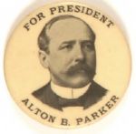 Alton B. Parker for President