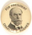 Charles E. Hughes for President