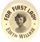Edith Willkie for First Lady