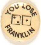 You Lose Franklin