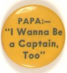 Willkie I Wanna Be a Captain Too
