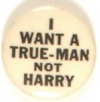 I Want a True-Man