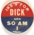 Ikes for Dick, So Am I