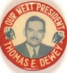 Dewey Our Next President