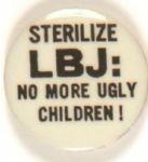 Sterilize LBJ