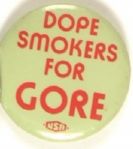 Dope Smokers for Gore
