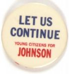 Johnson Let Us Continue