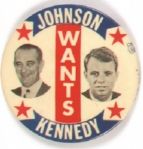 Johnson Wants Kennedy