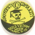 End University Complicity Anti Vietnam War Pin
