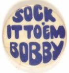 Sock it to Em Bobby