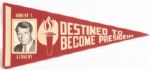 Robert Kennedy Destined to be President Pennant