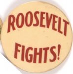 Roosevelt Fights! 