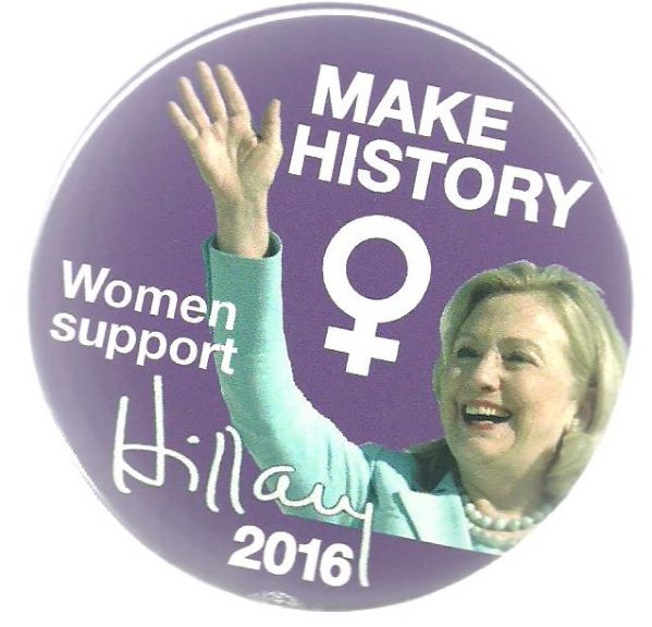 Hillary Clinton Make History 
