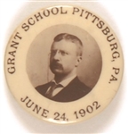 Theodore Roosevelt Grant School Pittsburg, Pa.