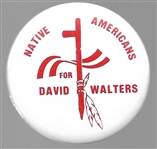 Native Americans for David Walters 