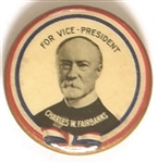 Charles Fairbanks for Vice President