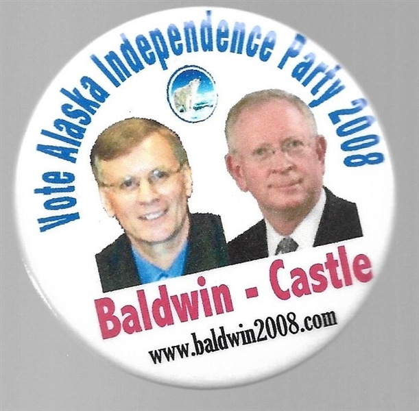 Baldwin, Castle Alaska Independence Party 