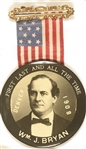 William Jennings Bryan First, Last and All the Time