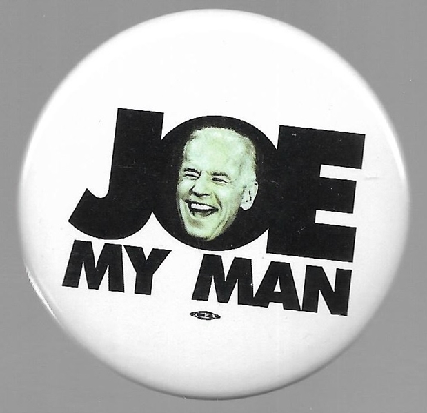 Joe Biden My Man 