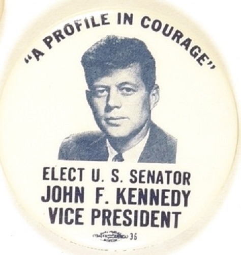 John F. Kennedy for Vice President Profile in Courage