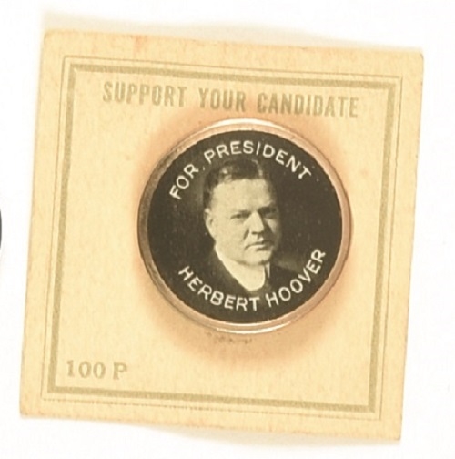 Hoover Pin with "Support Your Candidate" Card