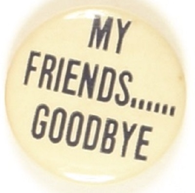 My Friends ... Goodbye