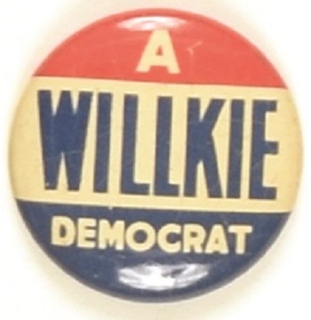 A Willkie Democrat