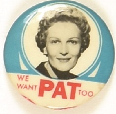 We Want Pat Nixon