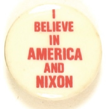 I Believe in Nixon and America