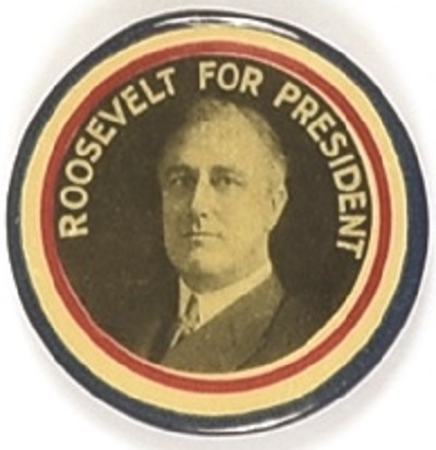 Franklin Roosevelt for President Tough Celluloid