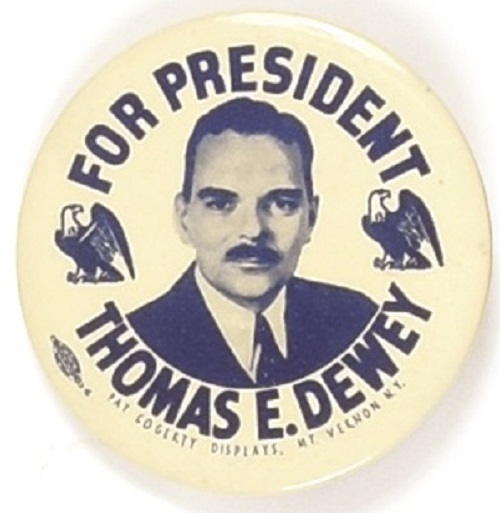 Thomas E. Dewey for President Large Eagles Celluloid