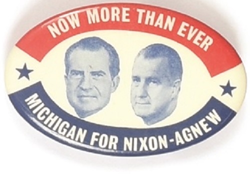 Nixon, Agnew Now More than Ever Michigan Oval Jugate