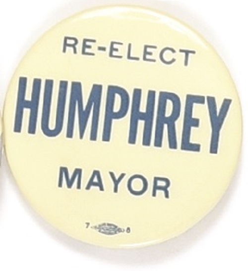 Re-Elect Humphrey Mayor of Minneapolis