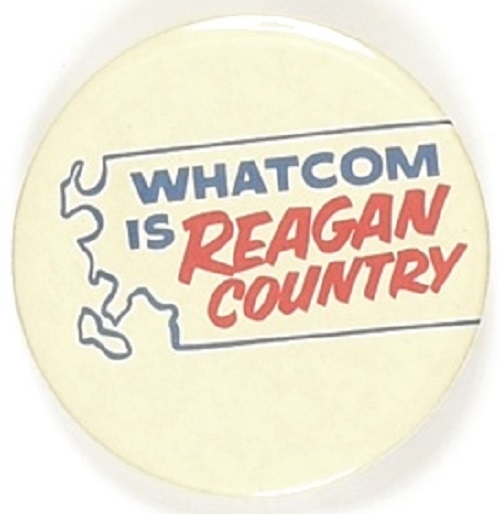 Whatcom, Washington is Reagan Country