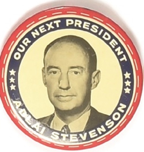 Stevenson Our Next President
