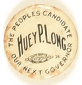 Huey P. Long the People’s Candidate