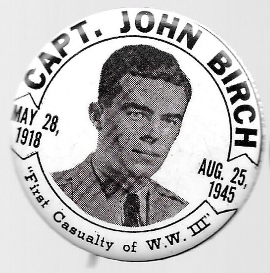 Capt. John Birch First Casualty of World War III 
