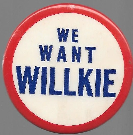 We Want Willkie 