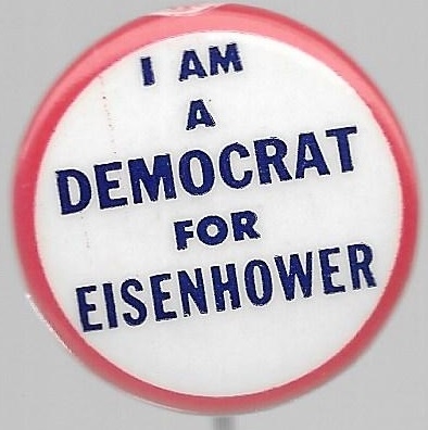 I am a Democrat for Eisenhower 