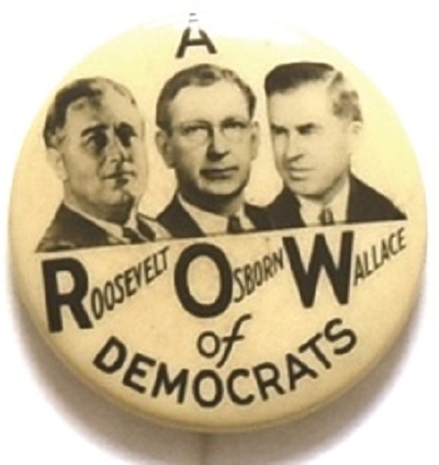Franklin Roosevelt, Osborn, Wallace ROW of Democrats