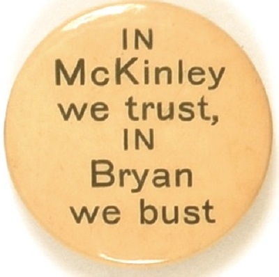 McKinley We Trust, Bryan We Bust