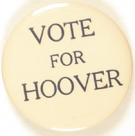 Vote for Hoover Scarce Celluloid
