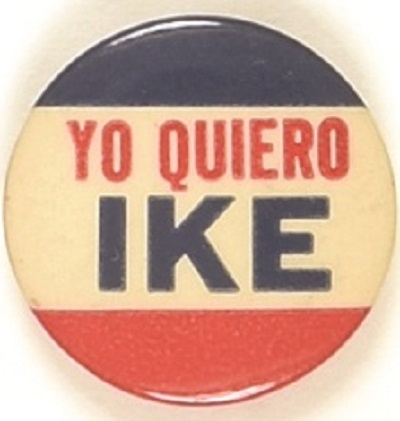You Quiero Ike, Eisenhower Spanish Pin
