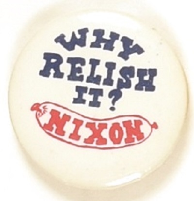 Nixon Why Relish It?